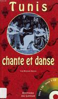 Tunis chante et danse, 1900-1950