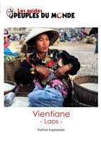 Vientiane, guide d'initiation au Laos