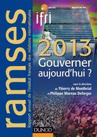 Ramses 2013 - Gouverner aujourd'hui ? + Version numérique PDF ou Epub, + Version numérique PDF ou Epub