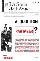 La Soeur de l'Ange n°12, À quoi bon partager ?