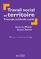 Travail social et territoire, Concept, méthode, outils