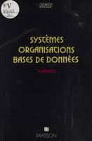 Systèmes, organisations, bases de données