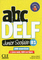 ABC Delf Junior scolaire niveau B1 + DVD + Livre Web NC, Junior scolaire