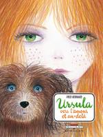 Ursula, vers l'amour et au-delà