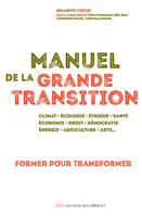 Manuel de la grande transition, Former pour transformer