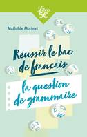 Réussir le bac de français, L'épreuve de grammaire