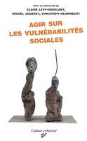 Agir sur les vulnérabilités sociales, Les interventions de première ligne entre routines, expérimentation et travail à la marge