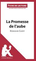 La Promesse de l'aube de Romain Gary (Fiche de lecture), Analyse complète et résumé détaillé de l'oeuvre