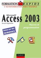 Access 2003 - Macros et programmation VBA, Microsoft