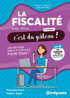 La fiscalité avec Alice, c'est du gâteau !