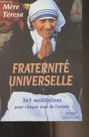 Fraternité Universelle, 365 méditations