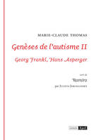 Genèses de l'autisme II, Georg Frankl, Hans Asperger