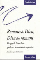 Romans de Dieu, Dieu des Romans