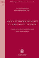 Micro- et macrolexèmes et leur figement discursif, actes du colloque international, 6-7-8 décembre 1998, Saverne