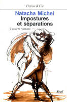 Fiction et Cie Impostures et Séparations, 9 courts romans