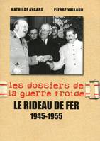 Le rideau de fer 1945-1955 - 3