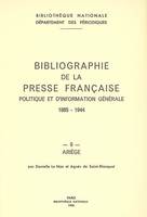 BIBLIOGRAPHIE PRESSE FRANCAISE 09-ARIEGE, Volume 9, Ariège