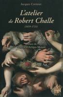 Atelier de robert challe