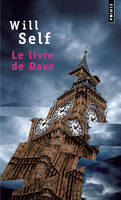 Le Livre de Dave, Une révélation du passé récent et de l'avenir lointain