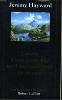 Lettres à une jeune fille sur l'enchantement du monde