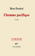 L'homme pacifique, roman