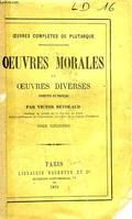 OEUVRES MORALES ET OEUVRES DIVERSES, TOME V