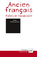 Ancien français. Fiches de vocabulaire, fiches de vocabulaire