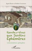 Rendez-vous aux Jardins Éphémères, Conversations potagères