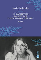 Le Carnet de Marceline Desbordes-Valmore