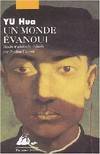 Un monde évanoui, récits