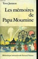 Les memoires de papa moumine (Nathan)