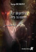 Le spectre des démons, Tome 3