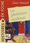 Histoires en poche - Les gladiateurs modernes - livres 4 exemplaires
