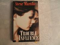 Trouble influence, roman