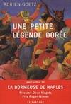 Une petite légende dorée, roman