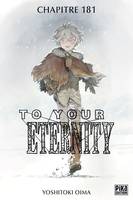 To Your Eternity Chapitre 181 (1), Tromperies (1)