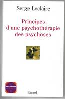 Principes d'une psychothérapie des psychoses