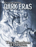 COD - Dark Eras: Three Kingdoms of Darkness (Changeling: the Lost, Geist: the Sin-Eaters)