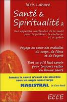 Santé et spiritualité, Volume 2, Santé & Spiritualité T2