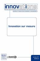 Innovations 2016/3 - 51 - Innovation sur mesure