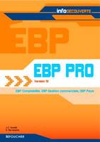 EBP PRO version 10, EBP comptabilité, EBP gestion commerciale, EBP paye