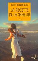 La recette du bonheur