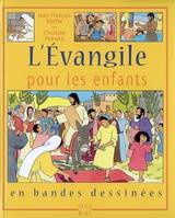 L'Évangile pour les enfants - Tome 1 - L'Évangile pour les enfants, en bandes dessinées