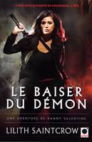 Le Baiser du démon - Une aventure de Danny Valentine, roman