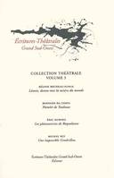 collection theatrale volume 3, Hamlet de Toulouse, Les plaisanteries de Roquelaure, Une impossible Cendrillon