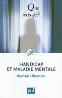 Handicap et maladie mentale, rapports dialectiques