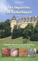 Les impactites de Rochechouart - France, France