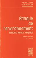 Textes clés d'éthique environnementale, nature, valeur, respect