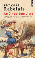 Le Cinquième Livre (texte original et translation en français moderne)