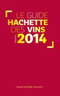 Le guide Hachette des vins 2014